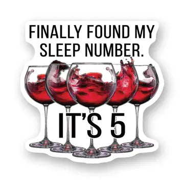 Funny Stickers | Too much wine, Sleep Number, Tequila