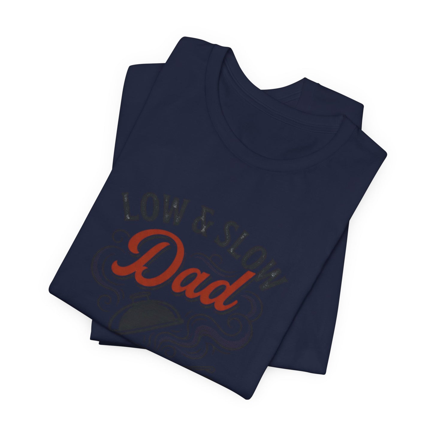 Low & Slow Dad Grill T-Shirt (ship only)