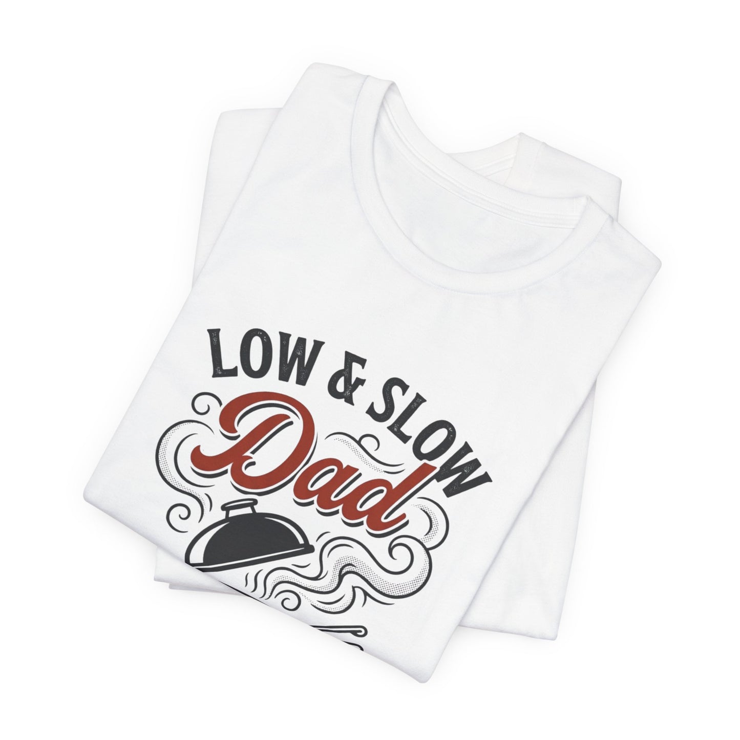 Low & Slow Dad Grill T-Shirt (ship only)