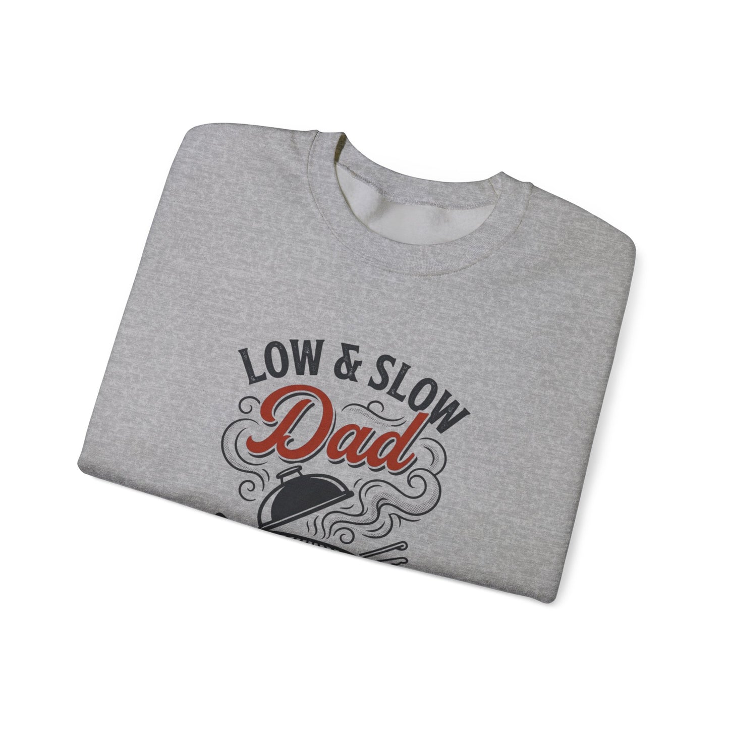 Low & Slow Dad Sweatshirt | Father’s Day BBQ Grilling Shirt, Retro BBQ Graphic